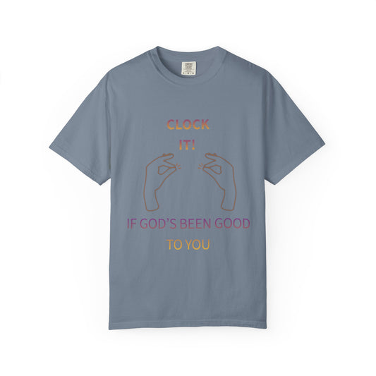 Clock it for God Tee - Unisex CC1717 T-shirt