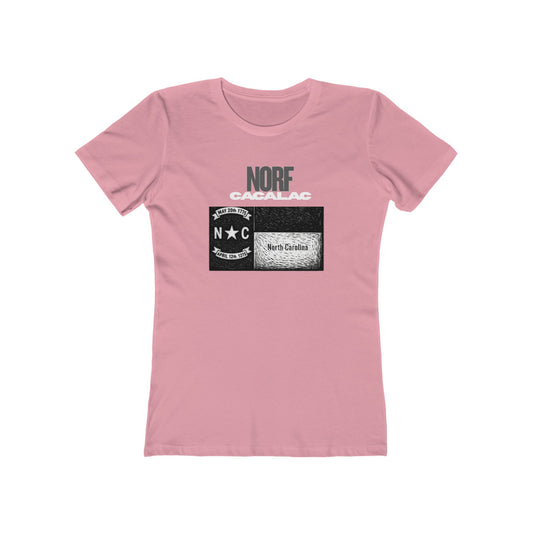 Norf Cacalac Tee - Women’s Boyfriend Fit Celebration T-Shirt