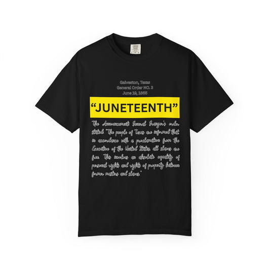 Juneteenth G O 3 Tee - Unisex CC1717 T-shirt