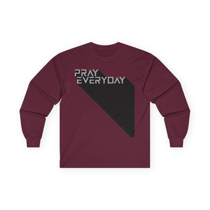 Pray Everyday - Unisex Long Sleeve Tee
