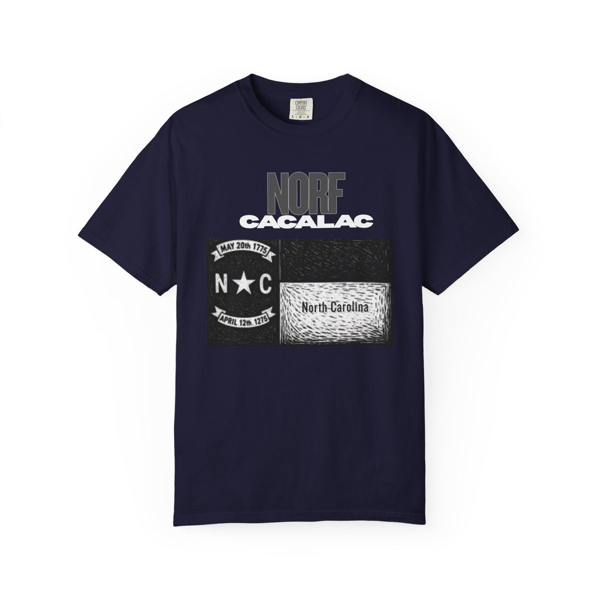 Norf Cacalac Tee - Unisex CC1717 T-shirt