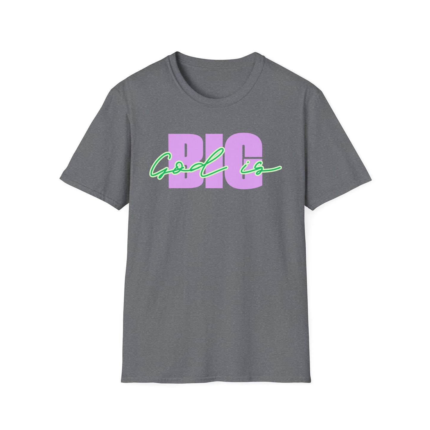 God is BIG (Lavender&Green)Tee - Unisex T- Shirt