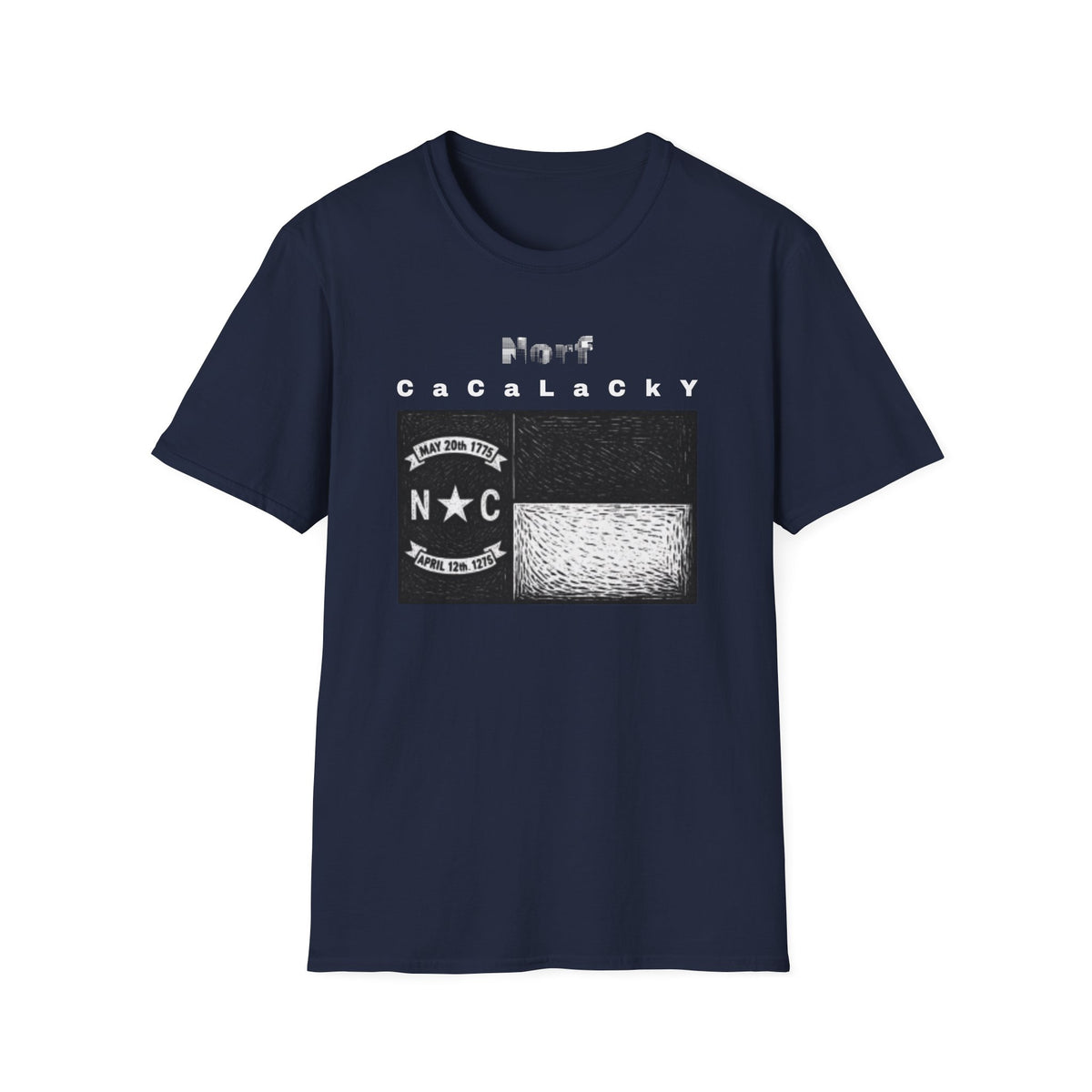 Norf Cacalacky Tee - G64000 Unisex T- Shirt