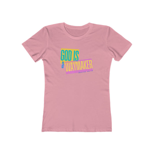 God is A Waymaker Tee - Women’s Boyfriend Fit Celebration T-Shirt