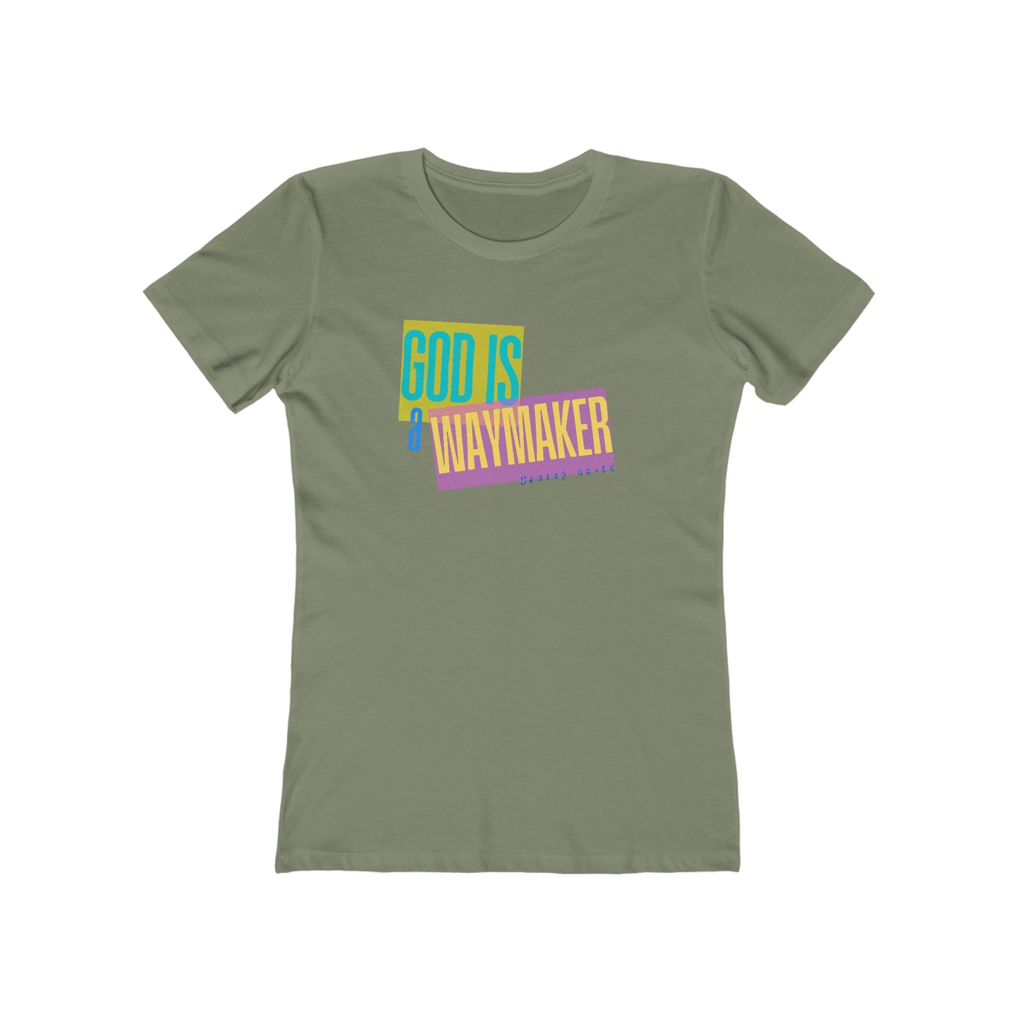 God is a Waymaker Tee - Women’s Boyfriend Fit Celebration T-Shirt