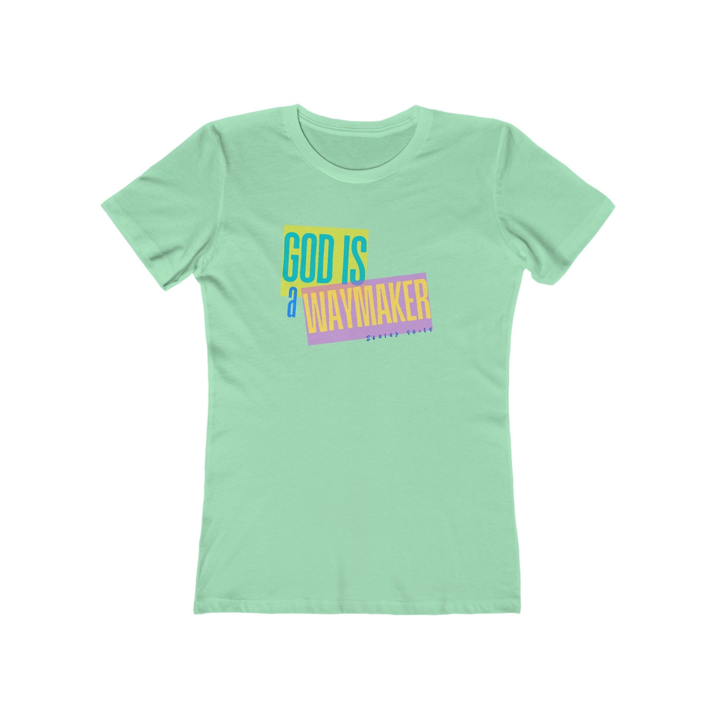 God is a Waymaker Tee - Women’s Boyfriend Fit Celebration T-Shirt