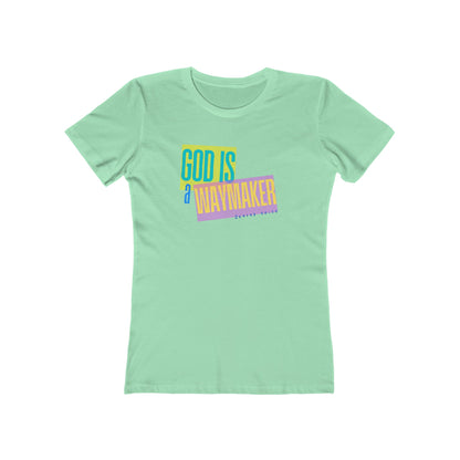 God is a Waymaker Tee - Women’s Boyfriend Fit Celebration T-Shirt