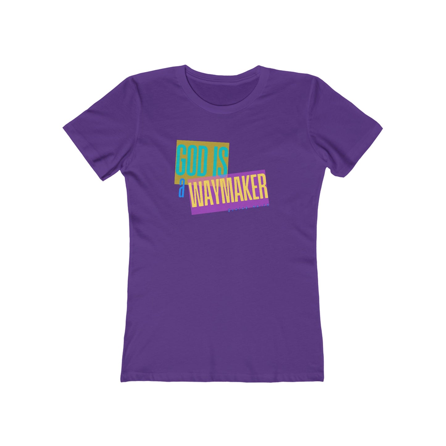 God is a Waymaker Tee - Women’s Boyfriend Fit Celebration T-Shirt