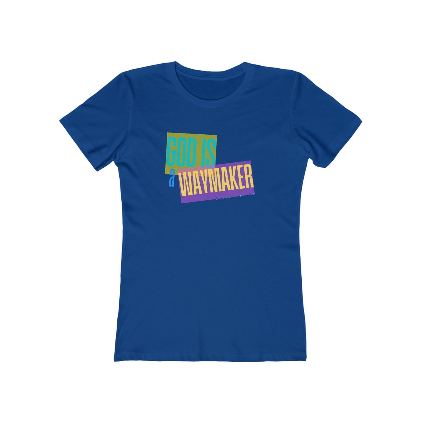 God is a Waymaker Tee - Women’s Boyfriend Fit Celebration T-Shirt