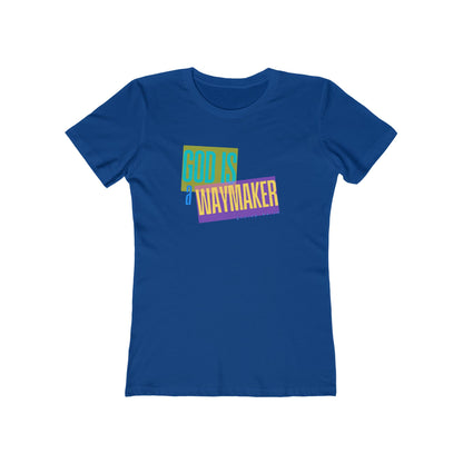 God is a Waymaker Tee - Women’s Boyfriend Fit Celebration T-Shirt