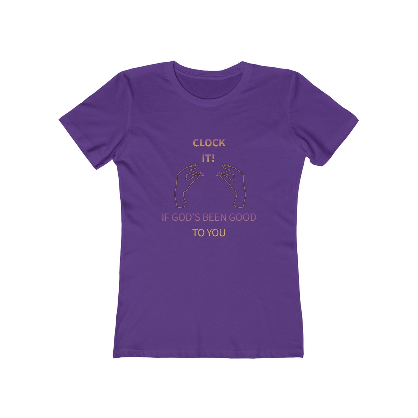 Clock it for God Tee — Women’s Boyfriend Fit T-Shirt