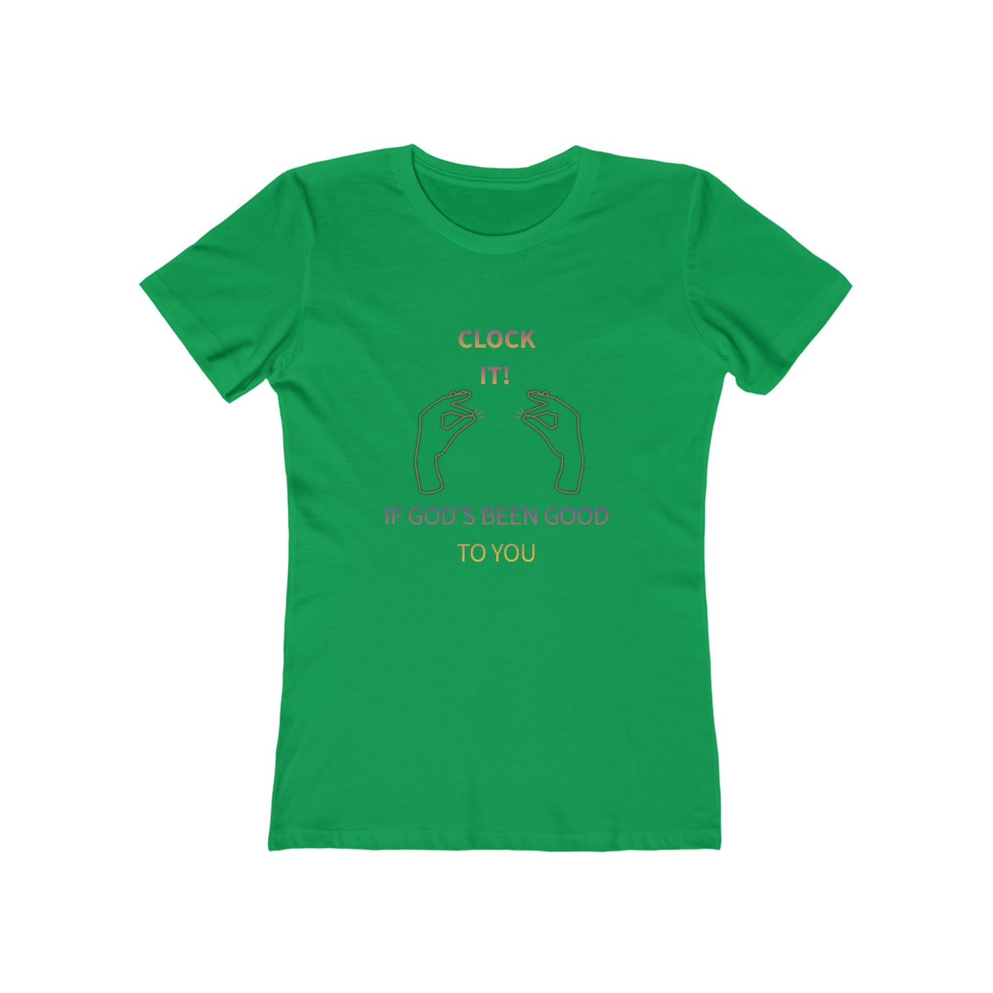 Clock it for God Tee — Women’s Boyfriend Fit T-Shirt
