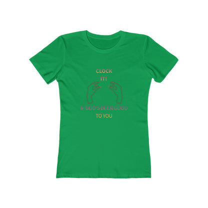 Clock it for God Tee — Women’s Boyfriend Fit T-Shirt