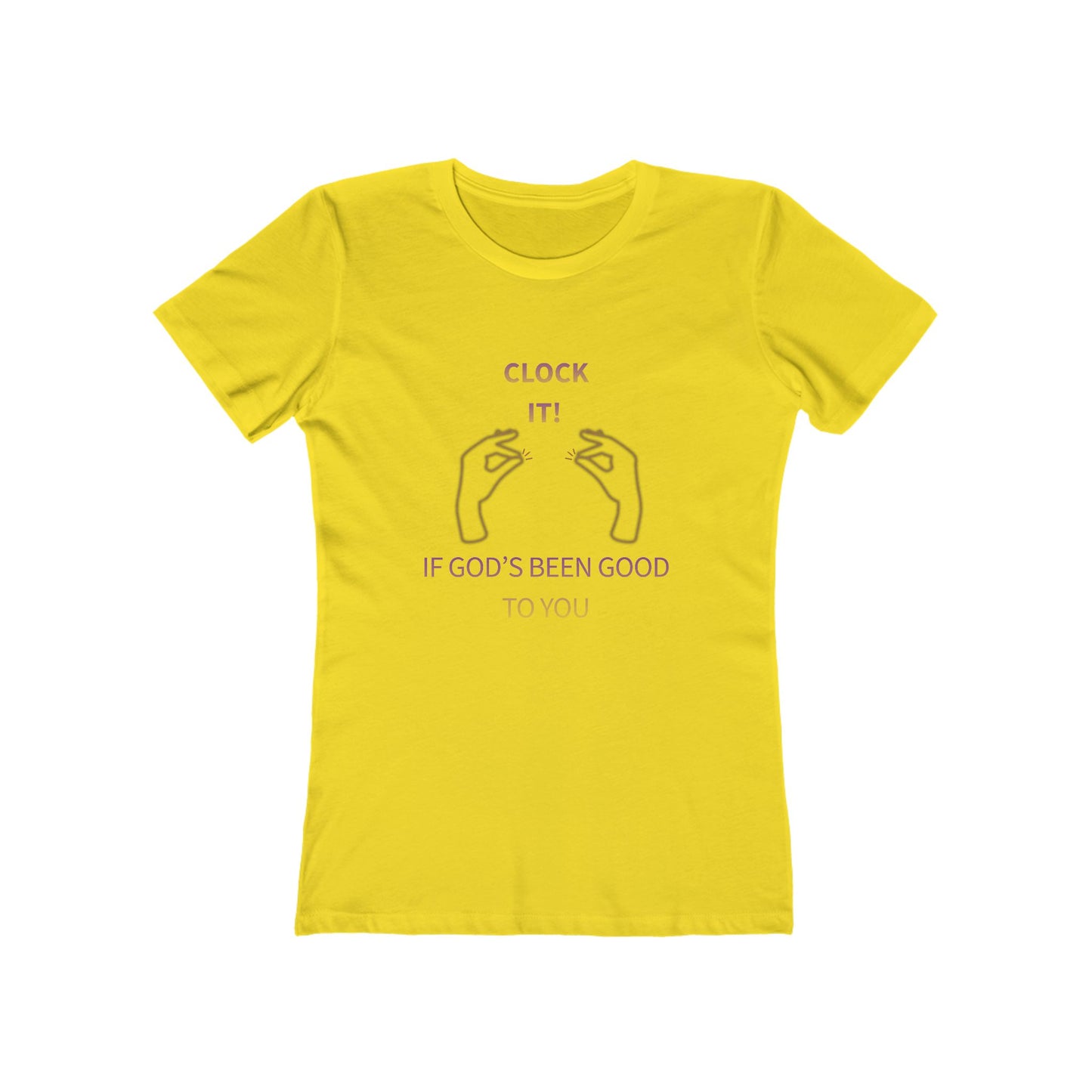 Clock it for God Tee — Women’s Boyfriend Fit T-Shirt