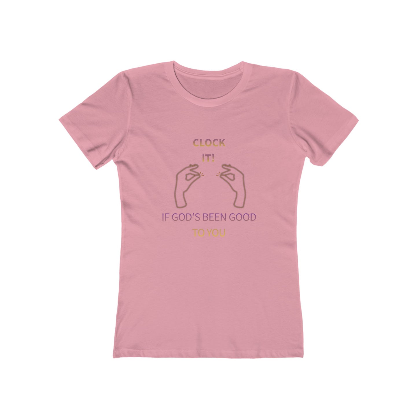 Clock it for God Tee — Women’s Boyfriend Fit T-Shirt