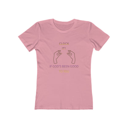 Clock it for God Tee — Women’s Boyfriend Fit T-Shirt