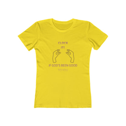 Clock it for God Tee — Women’s Boyfriend Fit T-Shirt