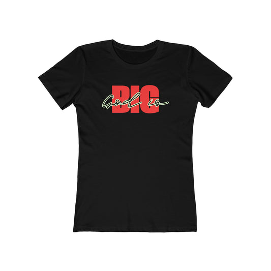 God is Big (Black&Red)Tee - Women’s Boyfriend Fit Celebration T-Shirt