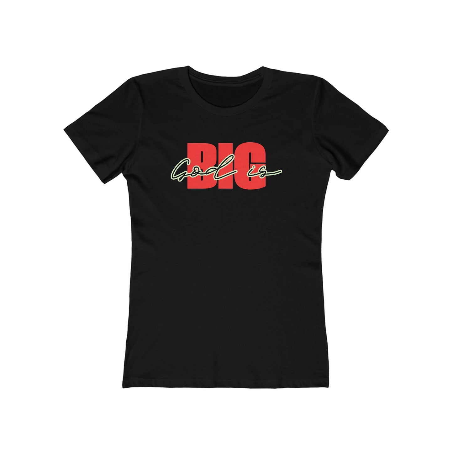 God is Big (Black&Red)Tee - Women’s Boyfriend Fit Celebration T-Shirt