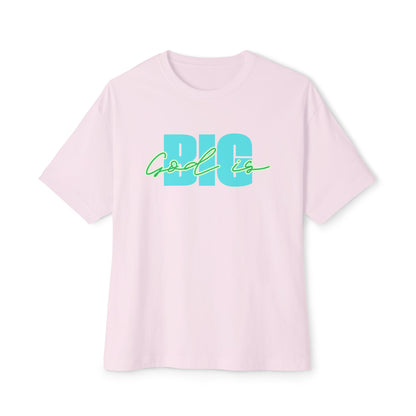God is Big Tee – Oversized Box Graphic T-Shirt
