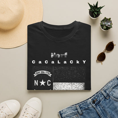 Norf Cacalacky Tee - Unisex T- Shirt