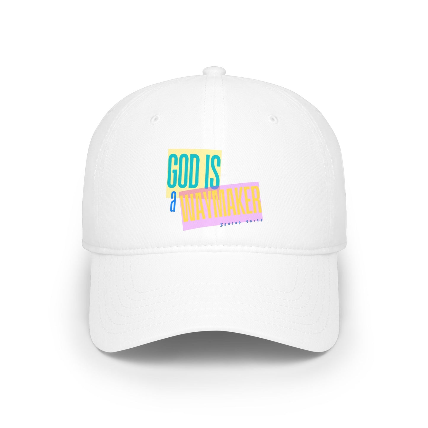 Unisex God is a Waymaker Low-Profile Baseball Cap - Printed