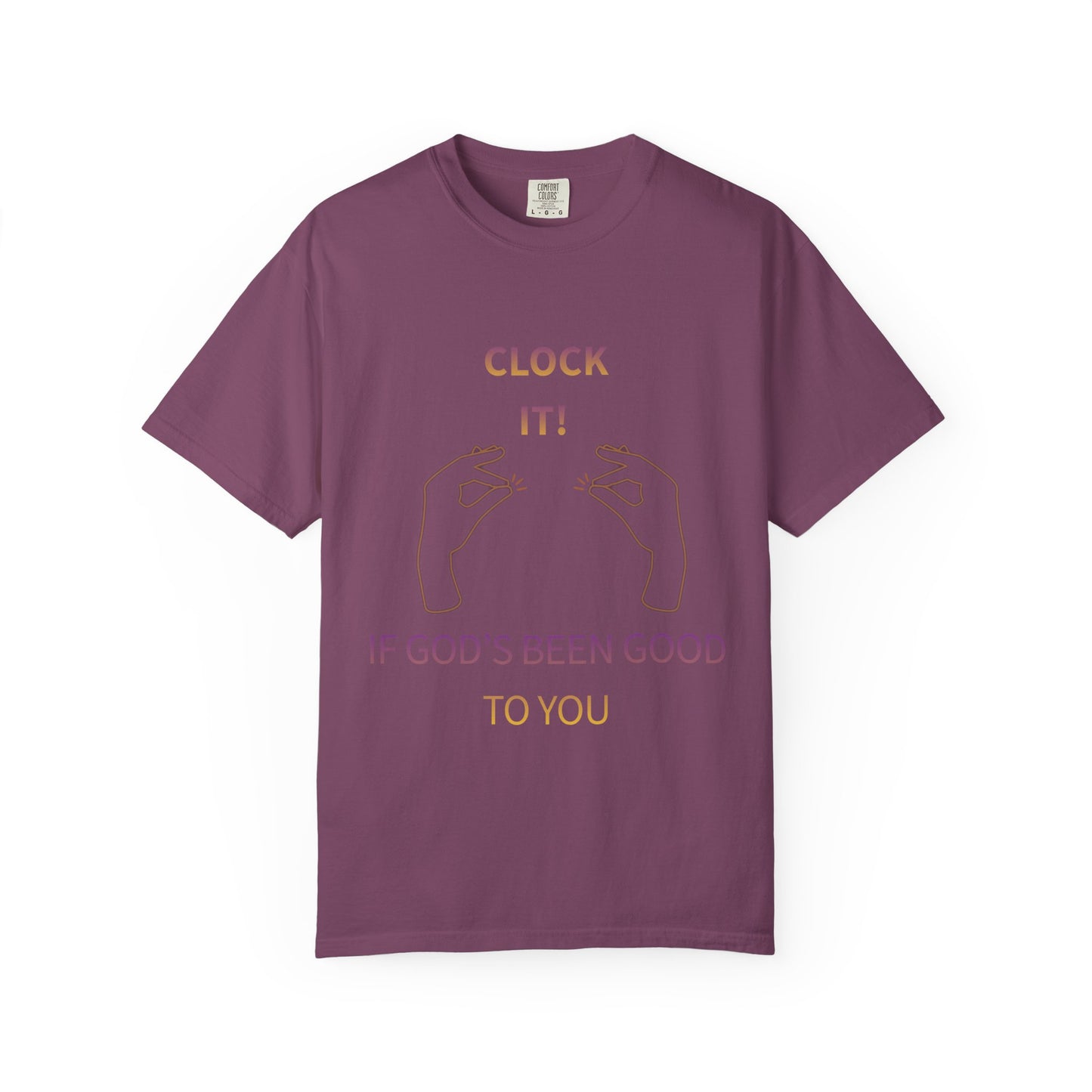 Clock it for God Tee - Unisex T-shirt