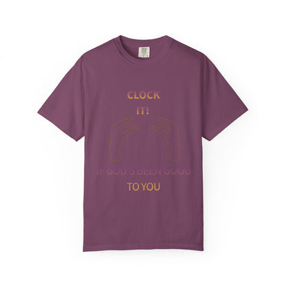Clock it for God Tee - Unisex T-shirt