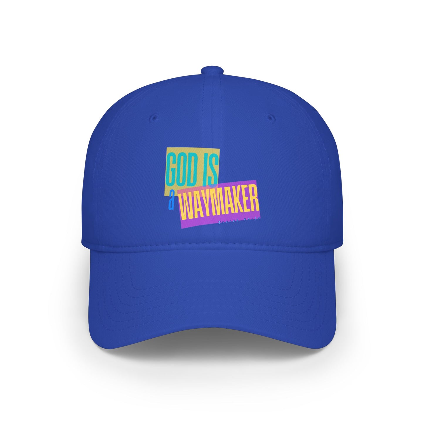 Unisex God is a Waymaker Low-Profile Baseball Cap - Printed