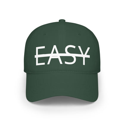 Unisex Not Easy Low-Profile Baseball Cap - Printed