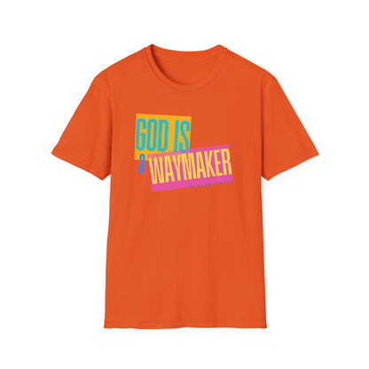 God is a Waymaker Tee - Unisex T- Shirt