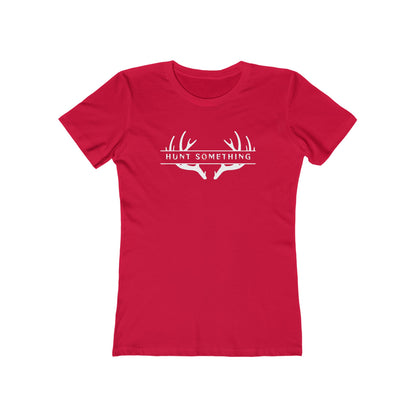 Hunt Something Deer Tee - Women’s Boyfriend Fit Celebration T-Shirt