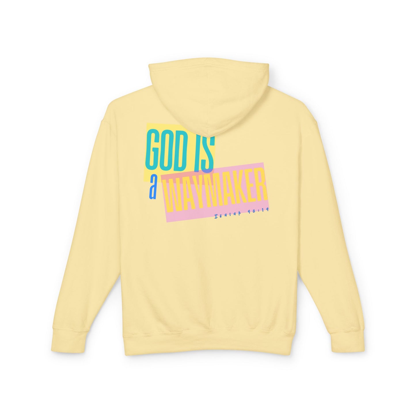 God Is A Waymaker Lightweight Hooded Sweatshirt