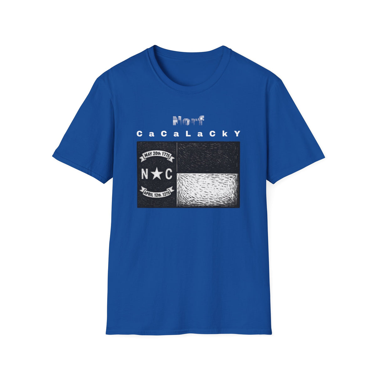 Norf Cacalacky Tee - G64000 Unisex T- Shirt