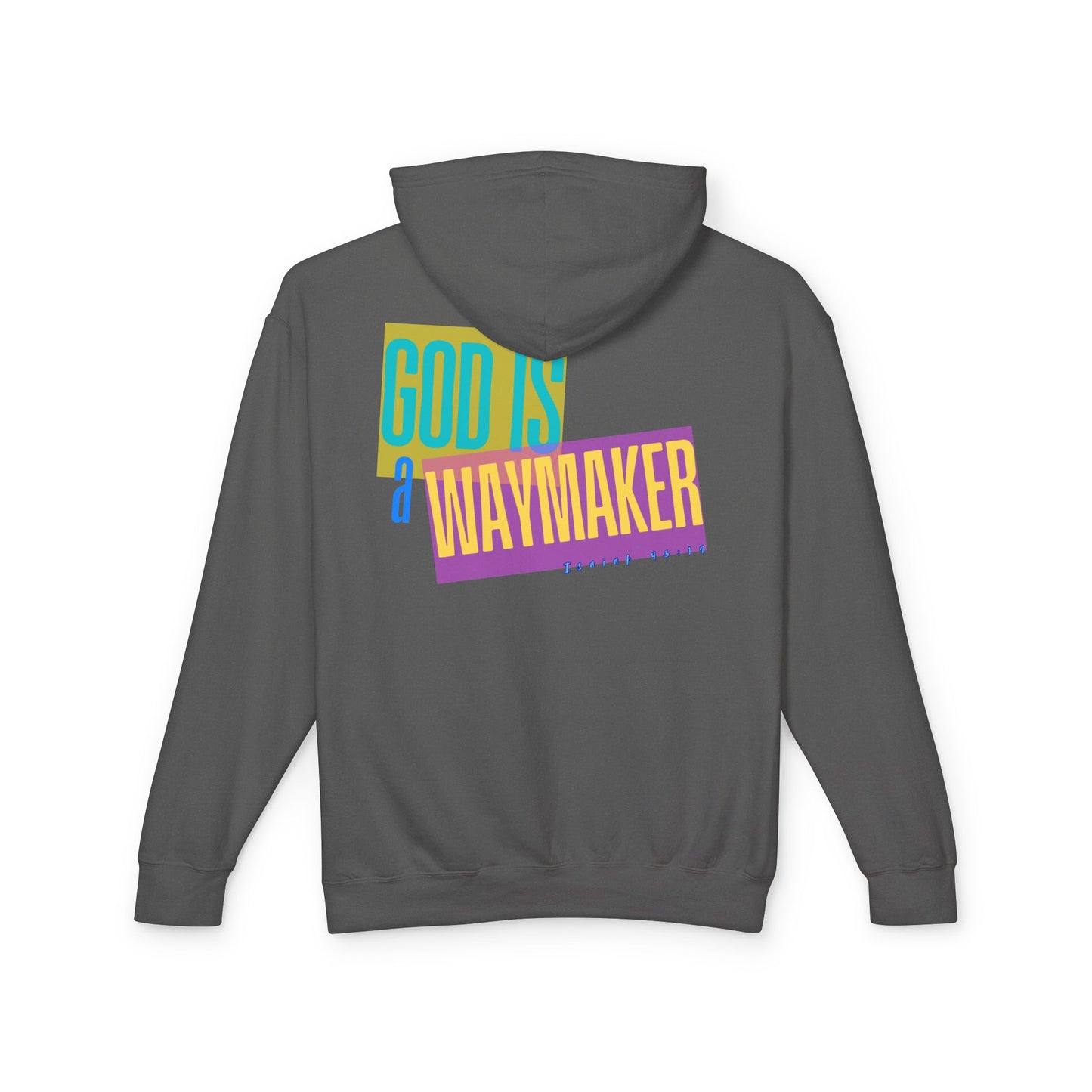 God Is A Waymaker Lightweight Hooded Sweatshirt