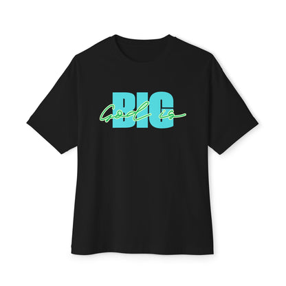 God is Big Tee – Oversized Box Graphic T-Shirt