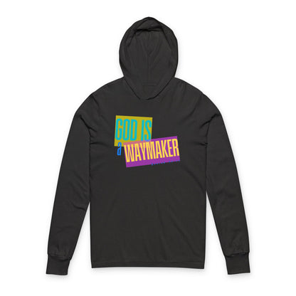 God Is A Waymaker - Hooded Long Sleeve T-Shirt