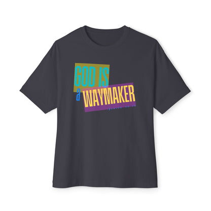 God is a Waymaker  Tee – Oversized Box Graphic T-Shirt