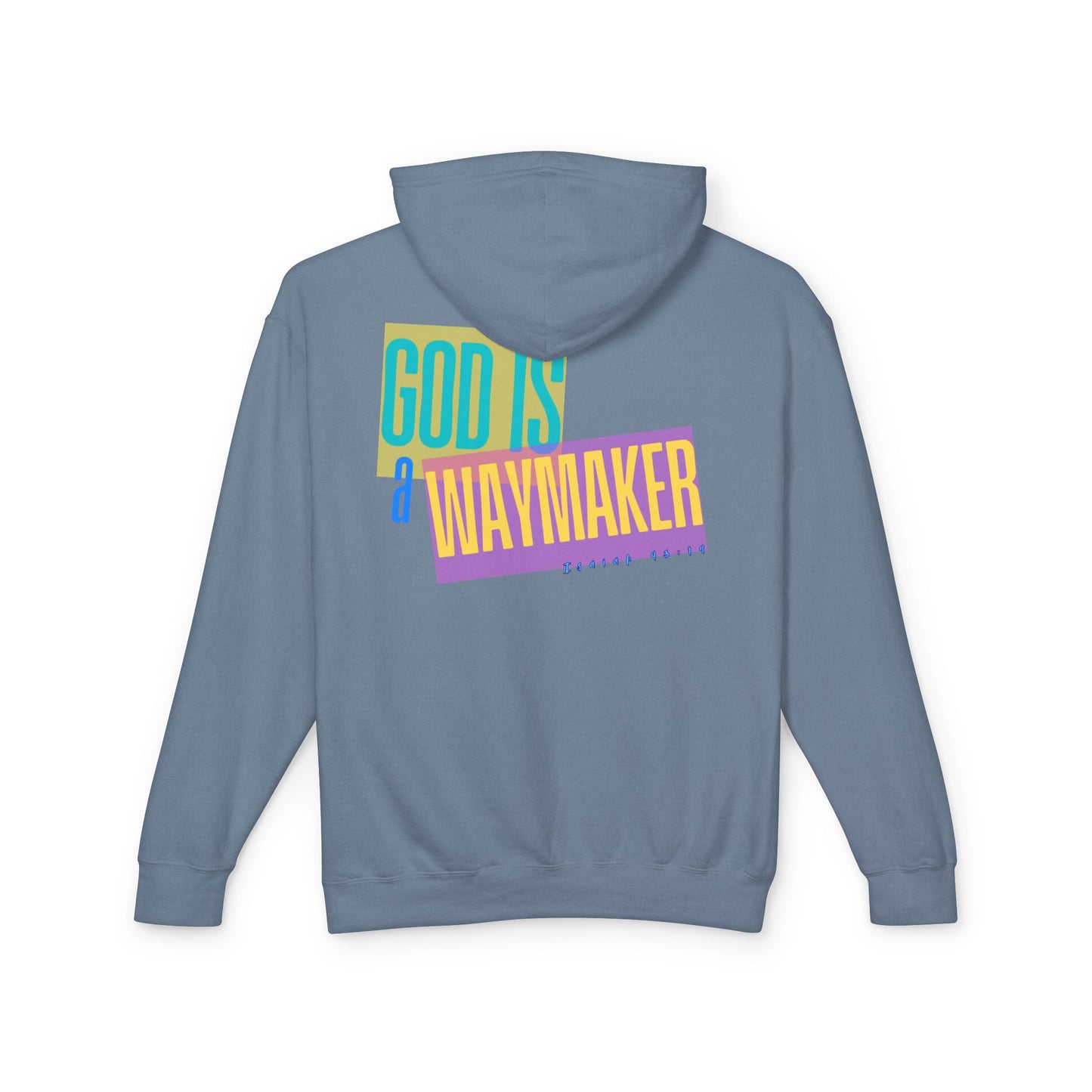 God Is A Waymaker Lightweight Hooded Sweatshirt