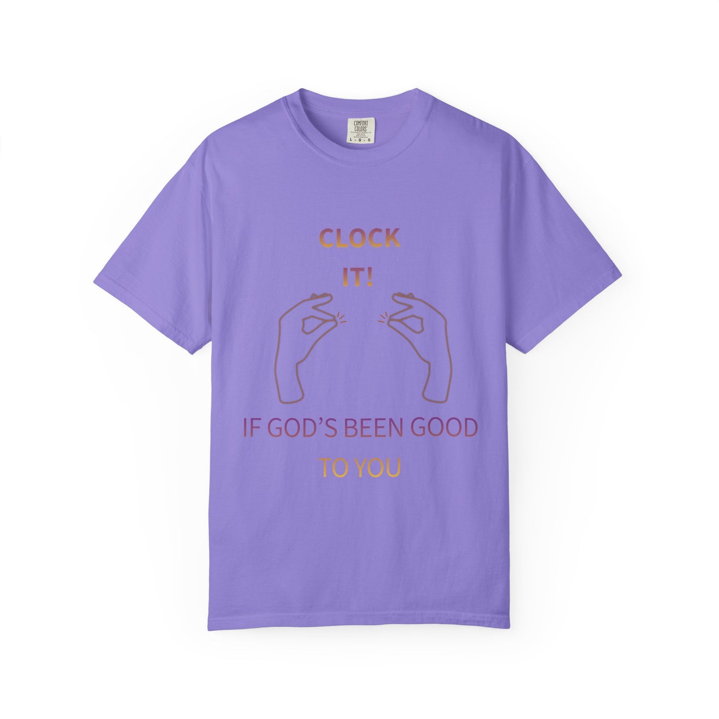 Clock it for God Tee - Unisex T-shirt