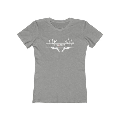 Hunt Something Deer Tee - Women’s Boyfriend Fit Celebration T-Shirt