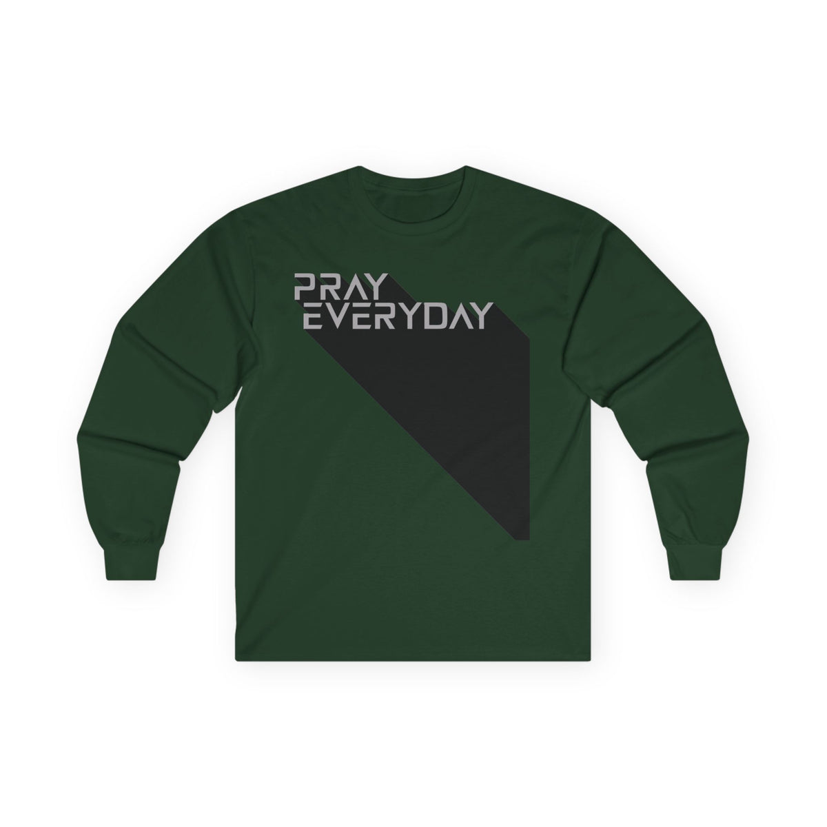 Pray Everyday - Unisex Long Sleeve Tee
