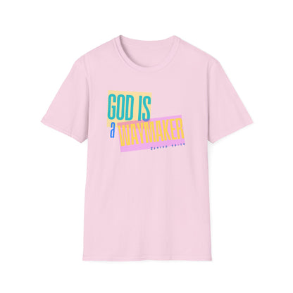 God is a Waymaker Tee - Unisex T- Shirt
