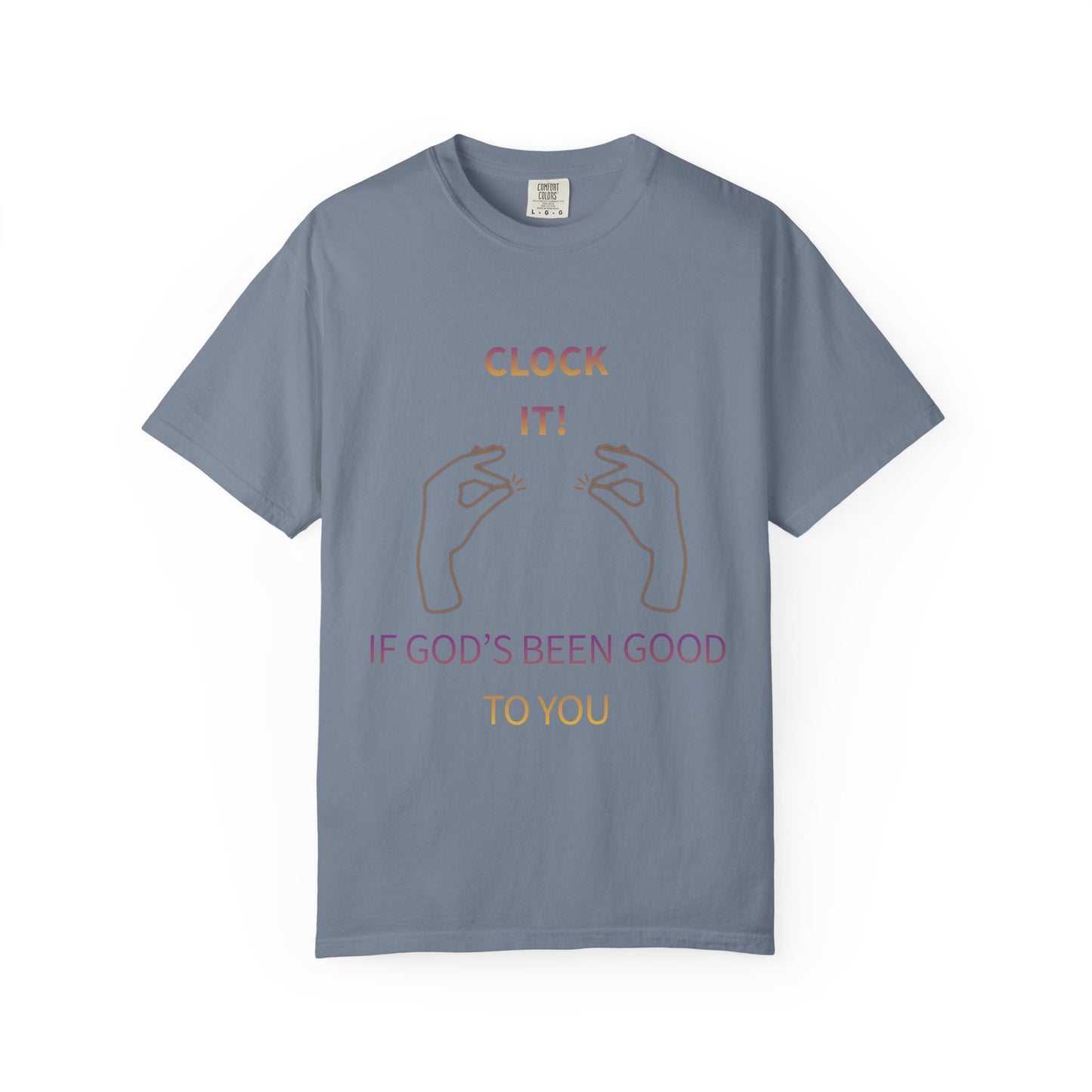 Clock it for God Tee - Unisex T-shirt