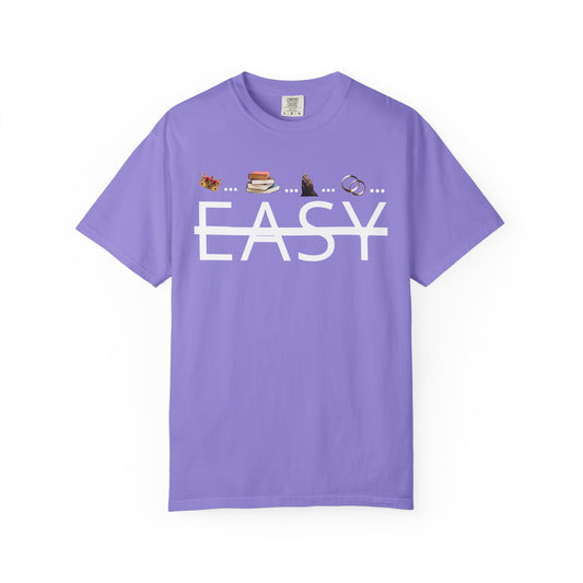 Not Easy Tee - Unisex CC1717 T-shirt