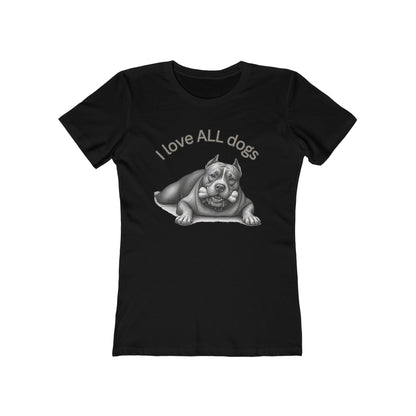 I Love All Dogs Tee - Women’s Boyfriend Fit Celebration T-Shirt