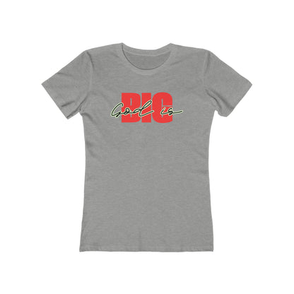 God is Big (Black&Red)Tee - Women’s Boyfriend Fit Celebration T-Shirt