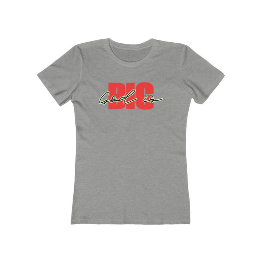 God is Big (Black&Red)Tee - Women’s Boyfriend Fit Celebration T-Shirt