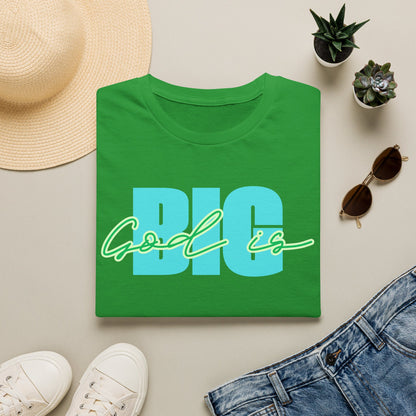 God is BIG Tee - Unisex T- Shirt