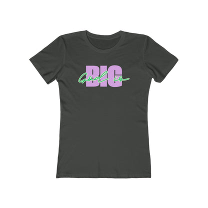 God is BIG (lavender&Green) Tee - Women’s Boyfriend Fit Celebration T-Shirt